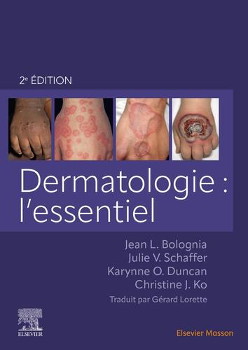 Dermatologie : l'essentiel <br/> Deuxième édition